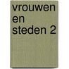 Vrouwen en steden 2 by Francq