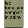 Leo tomasini komplot in zaire by Francq
