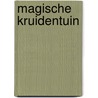 Magische kruidentuin door Cunningham