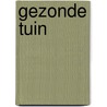 Gezonde tuin door Dongen
