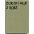 Zeeen van angst