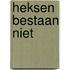 Heksen bestaan niet
