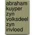 Abraham kuyper zyn volksdeel zyn invloed