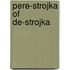 Pere-strojka of de-strojka