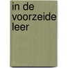 In de voorzeide leer door L. Stilma