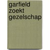 Garfield zoekt gezelschap door Patti Davis