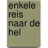 Enkele reis naar de hel by Pecquer