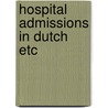 Hospital admissions in dutch etc door Groenewegen