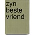 Zyn beste vriend