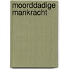 Moorddadige mankracht door Hitchcock