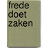 Frede doet zaken