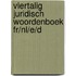 Viertalig juridisch woordenboek fr/nl/e/d
