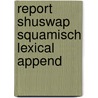 Report shuswap squamisch lexical append by Kuipers