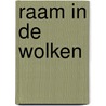 Raam in de wolken by Brabants