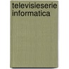 Televisieserie informatica by Unknown