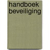 Handboek beveiliging door Onbekend