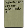 Hypertension treatment tailor-made etc by Newton