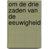 Om de drie zaden van de eeuwigheid door Ribera