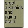 Ergot alkaloids and aging brain by Agnoli