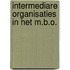 Intermediare organisaties in het m.b.o.