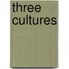 Three cultures door Keller