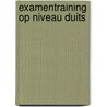 Examentraining op niveau duits door Borgers