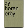 Zy horen erby door H. Beltman