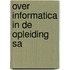 Over informatica in de opleiding sa