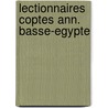 Lectionnaires coptes ann. basse-egypte door Zanetti