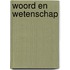 Woord en wetenschap