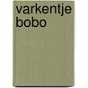 Varkentje bobo door Hasler