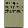 Snoopy een grote charmeur by Schulz