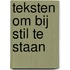 Teksten om bij stil te staan
