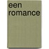 Een romance
