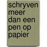 Schryven meer dan een pen op papier by Lips