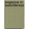Wegwyzer in taalonderwys door Oosterhoff