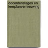 Docentenstages en leerplanvernieuwing by Frietman