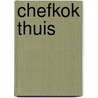 Chefkok thuis by Ferdinand Borger