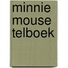 Minnie mouse telboek by Walt Disney