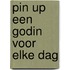 Pin up een godin voor elke dag
