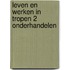 Leven en werken in tropen 2 onderhandelen