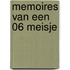 Memoires van een 06 meisje