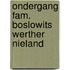 Ondergang fam. boslowits werther nieland