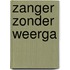 Zanger zonder weerga