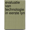 Evaluatie van technologie in eerste lyn door Dekker
