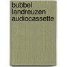 Bubbel landreuzen audiocassette door Verner Carlsson