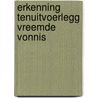 Erkenning tenuitvoerlegg vreemde vonnis by Verheul