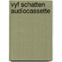 Vyf schatten audiocassette