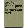 Grotten, Woestijnen, IJswerelden DVD by Unknown