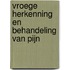Vroege herkenning en behandeling van pijn